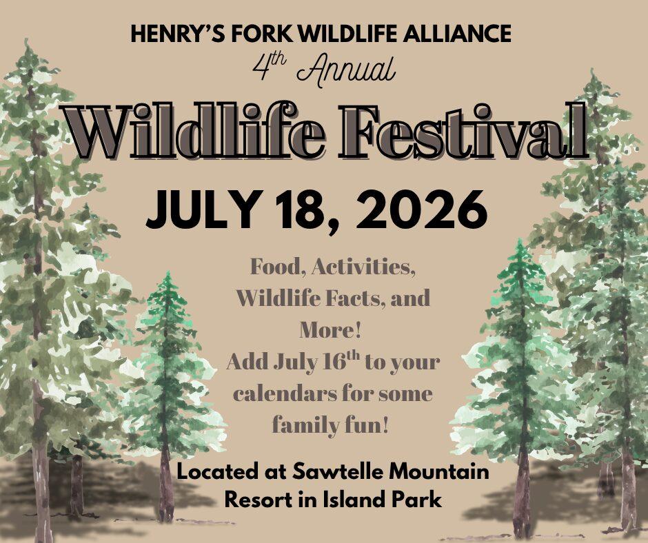 Henry's Fork Wildlife Alliance at their annual Wildlife Festival! Fun, Food, Games, and more!